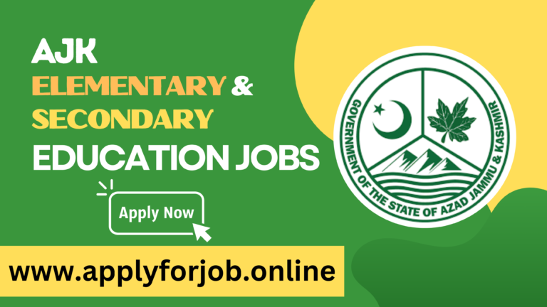 Elementary & Secondary Education Jobs AJK 2024-ApplyforJob