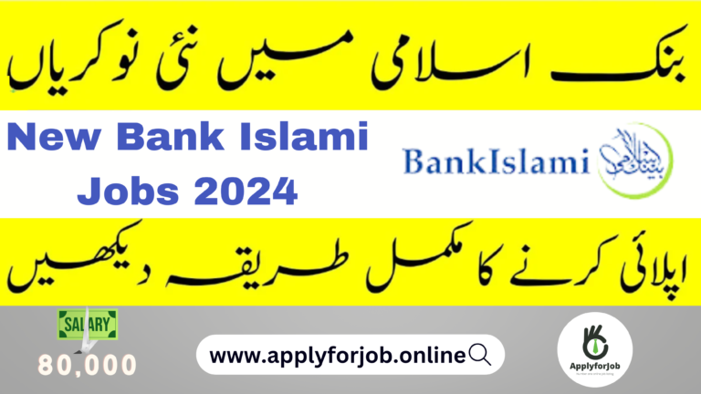 Bank Islami Jobs 2024 Latest Advertisement Apply Online-ApplyforJob