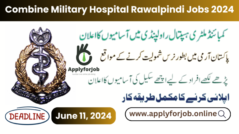 Combine Military Hospital Rawalpindi Jobs 2024-ApplyforJob