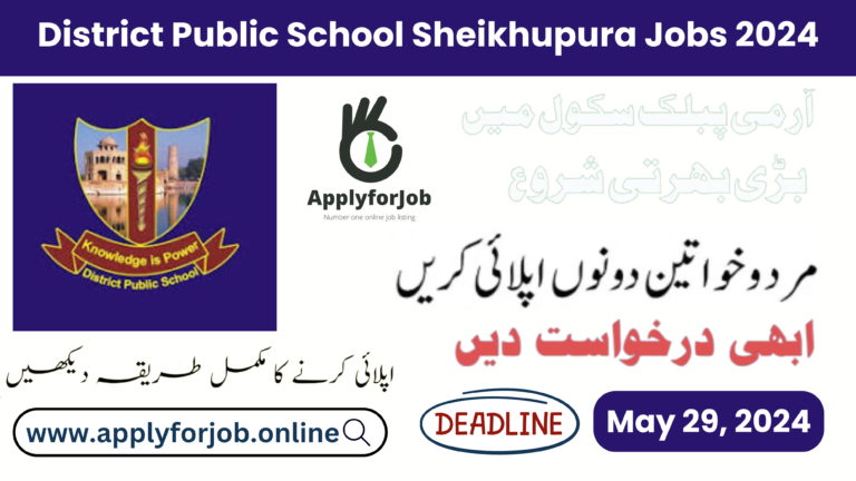 District Public School Sheikhupura Jobs 2024-ApplyforJob