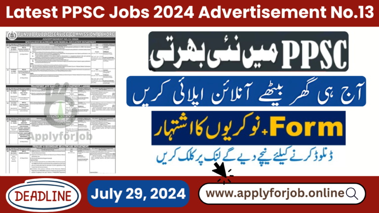 Latest PPSC Jobs 2024 Advertisement No.13-ApplyforJob